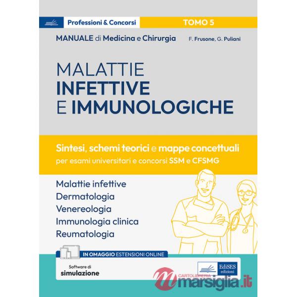 Manuale di medicina e chirurgia. Con espansione online. Con software di simulazione. Vol. 5: Malattie infettive e immunologiche.