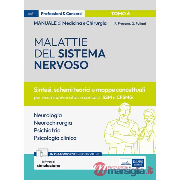 Manuale di medicina e chirurgia. Con espansione online. Con software di simulazione. Vol. 6: Malattie del sistema nervoso. Sinte