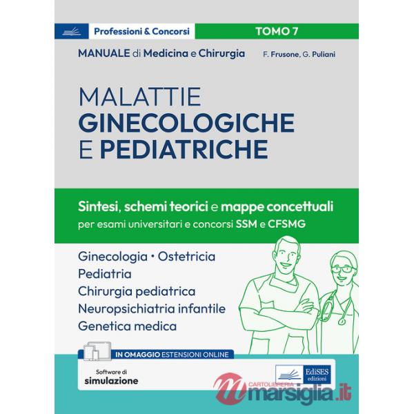 Manuale di medicina e chirurgia. Con espansione online. Con software di simulazione. Vol. 7: Malattie ginecologiche e pediatrich