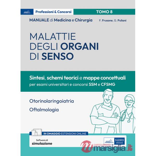 Manuale di medicina e chirurgia. Con espansione online. Con software di simulazione. Vol. 8: Malattie degli organi di senso. Sin
