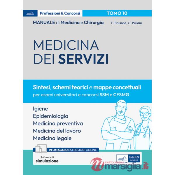 Manuale di medicina e chirurgia. Con espansione online. Con software di simulazione. Vol. 10: Medicina dei servizi. Sintesi, sch