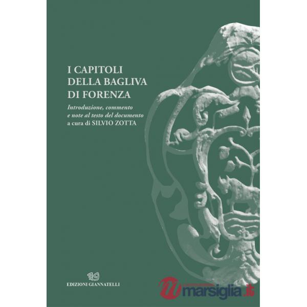 Capitoli della Bagliva di Forenza. Introduzione, commento e note al testo del documento (I)