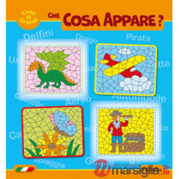 Cose da grandi. Che cosa appare?