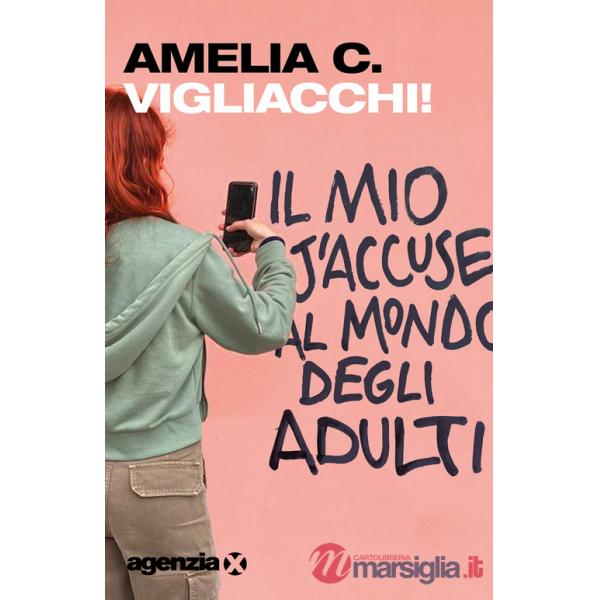 Vigliacchi! Il mio j'accuse al mondo degli adulti