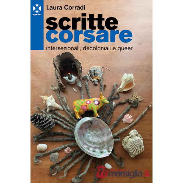 Scritte corsare. Intersezionali, decoloniali e queer