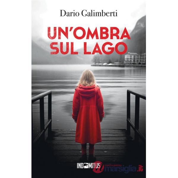Un'ombra sul lago