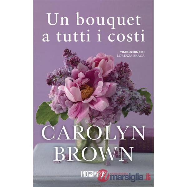 Un bouquet a tutti i costi