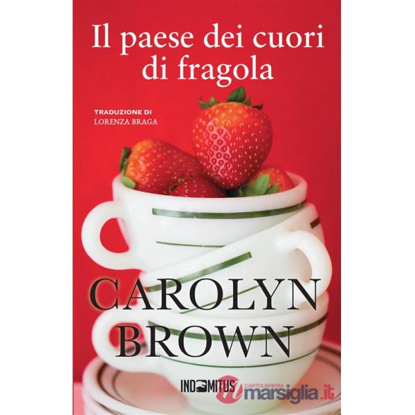 Il paese dei cuori di fragola