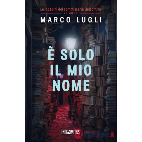 È solo il mio nome