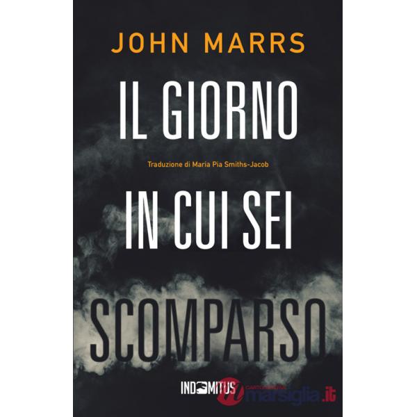 Il giorno in cui sei scomparso