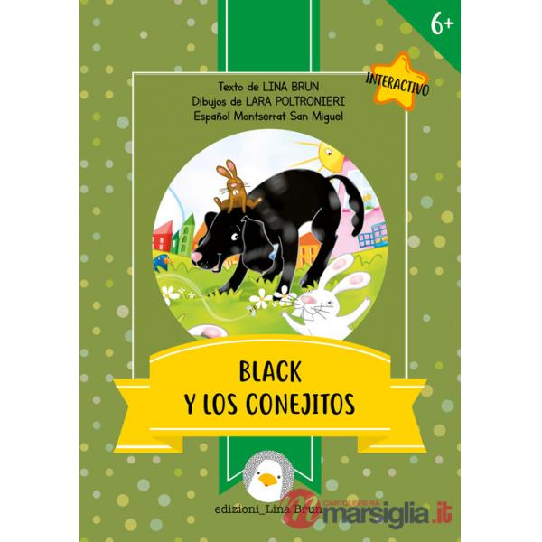 Black y los conejitos. Ediz. illustrata