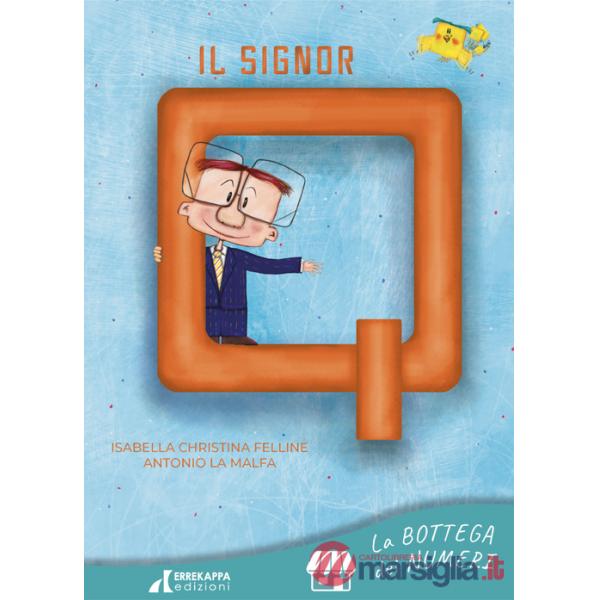 Signor Q (Il)