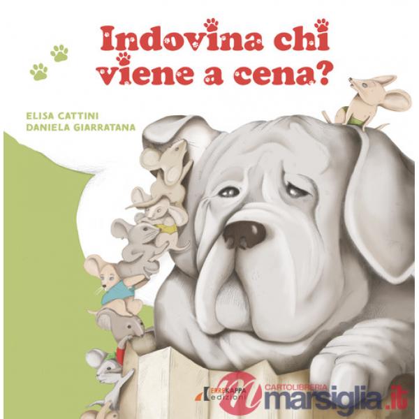 Indovina chi viene a cena? Ediz. a colori