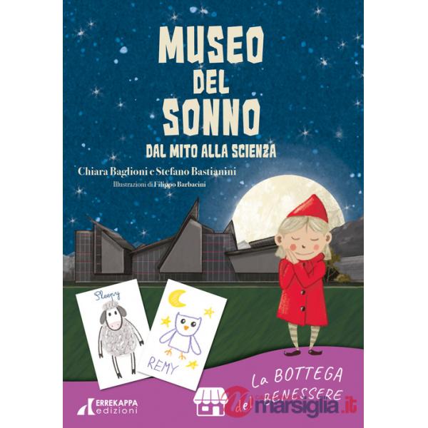 Museo del sonno. Dal mito alla scienza