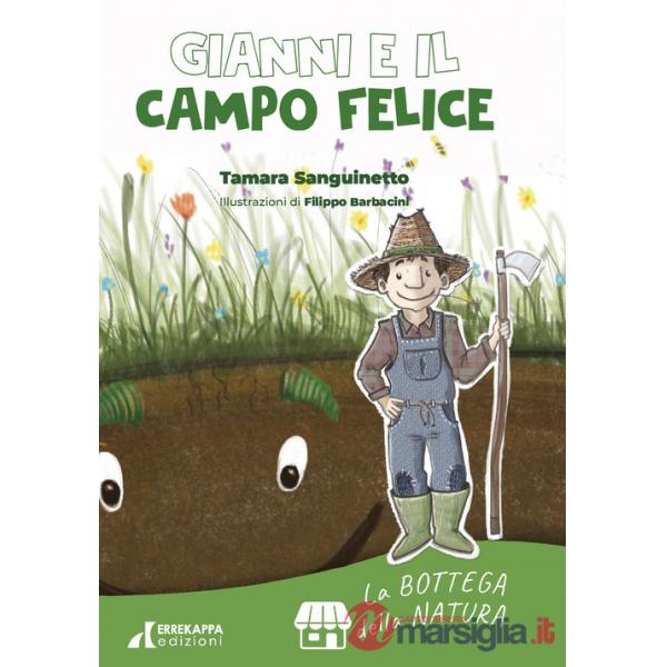 Gianni e il campo felice