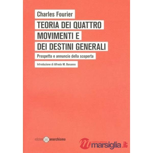 Teoria dei quattro movimenti e dei destini generali. Prospetto e annuncio della scoperta