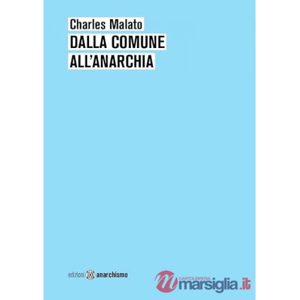 Dalla Comune all'anarchia