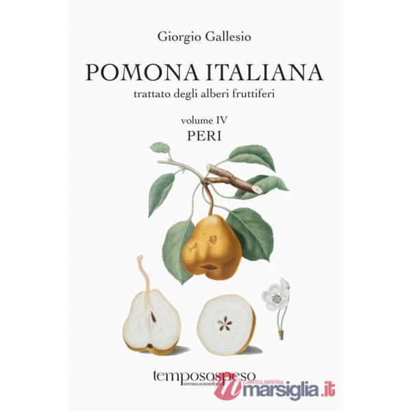 Pomona italiana trattato degli alberi fruttiferi. Vol. 4: Peri