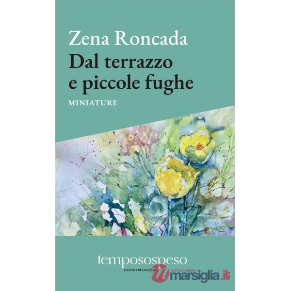 Dal terrazzo e piccole fughe. Miniature