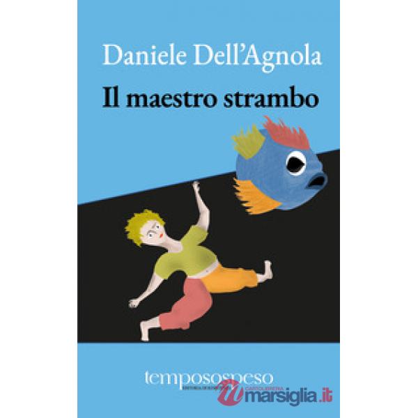 Maestro strambo (Il)