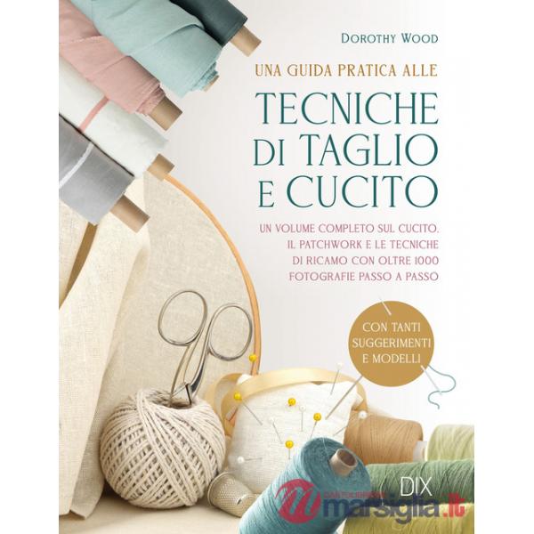 Tecniche di taglio e cucito