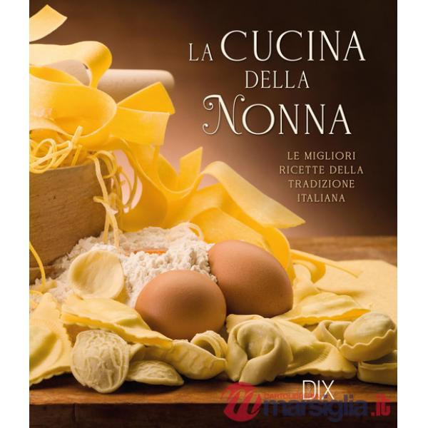 Cucina della nonna (La)