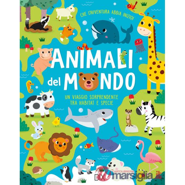 Animali del mondo. Ediz. a colori