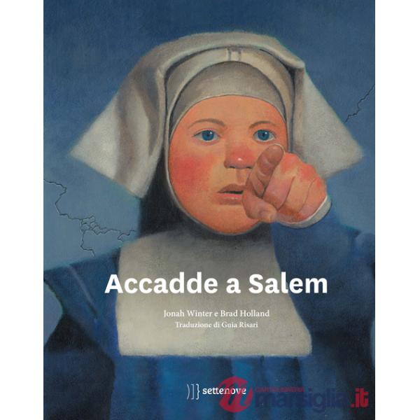 Accadde a Salem. Ediz. illustrata