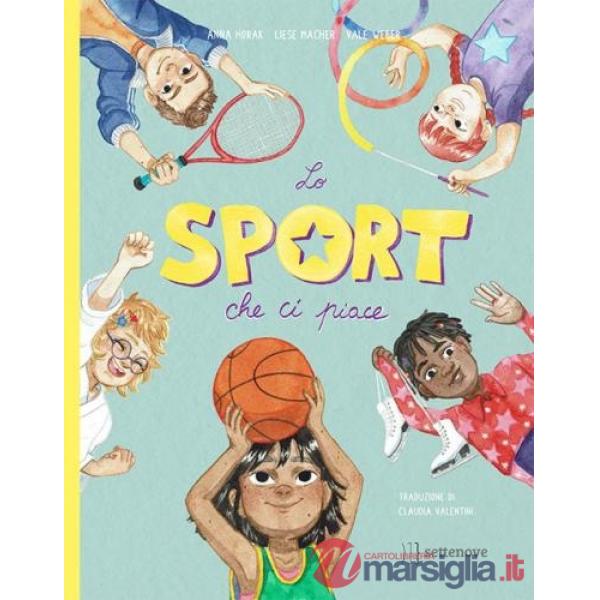 Sport che ci piace. Ediz. a colori (Lo)
