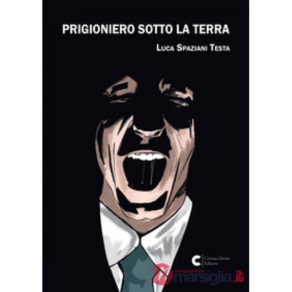 Prigioniero sotto la terra