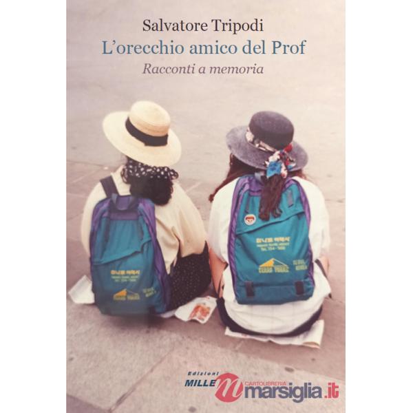 Orecchio amico del Prof. Racconti a memoria (L')