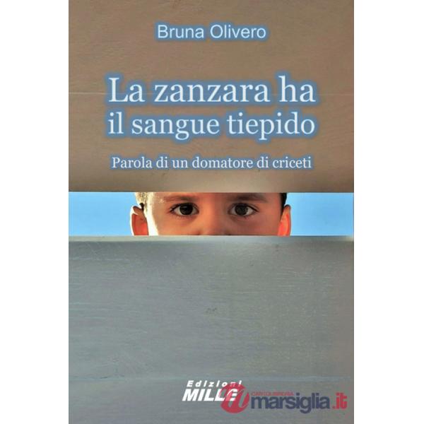 Zanzara ha il sangue tiepido. Parola di un domatore di criceti (La)