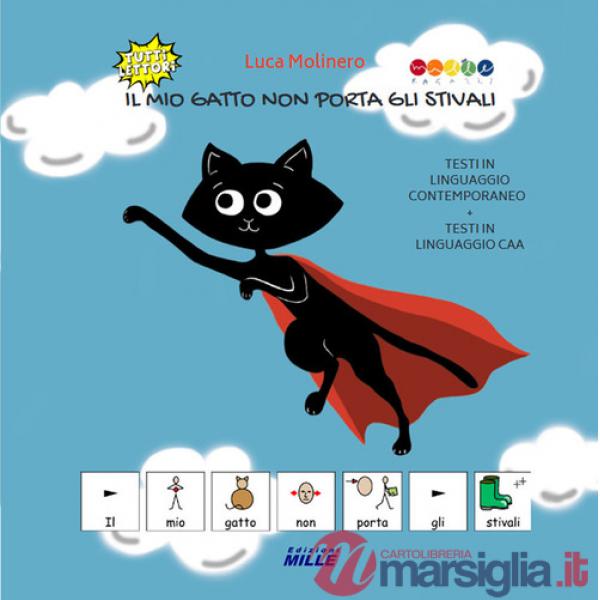 Mio gatto non porta gli stivali (Il)