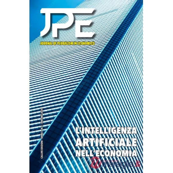 Journal of pluralism in Economics (2024). Ediz. multilingue. Vol. 1: L' intelligenza artificiale nell'economia