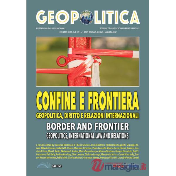 Geopolitica (2025). Vol. 1: Confine e frontiera. Geopolitica, diritto e relazioni internazionali