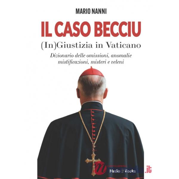 Caso Becciu. (In)Giustizia in Vaticano (Il)