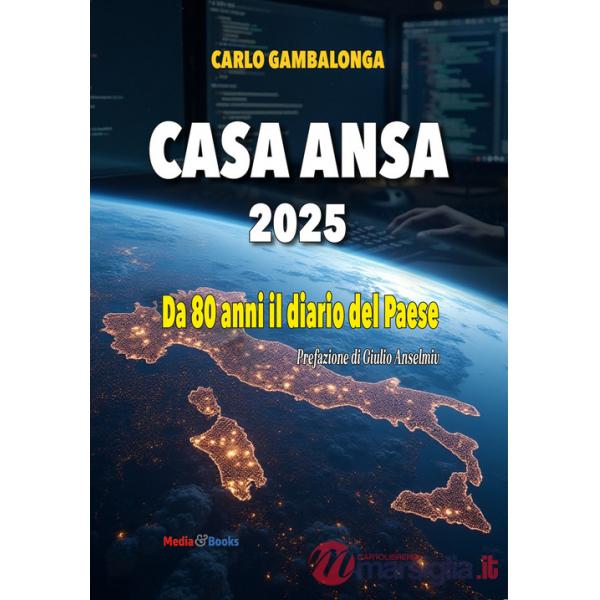 Casa Ansa 2025. Da 80 anni il diario del paese