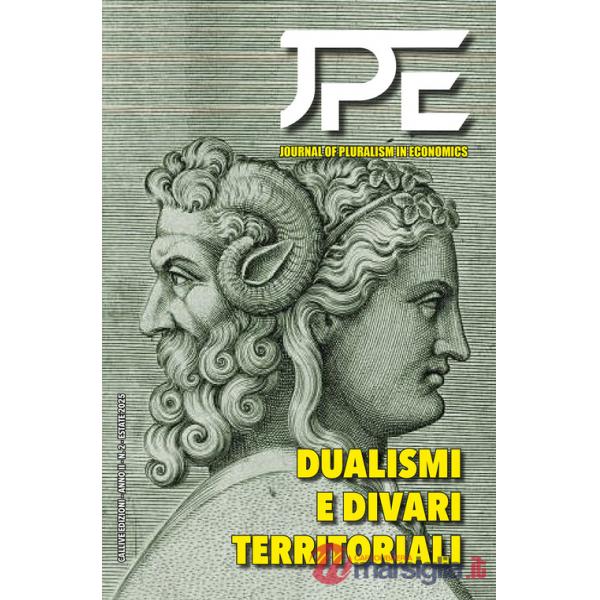 Journal of Pluralism in Economics (2025). Vol. 1: Autonomia e divari territoriali
