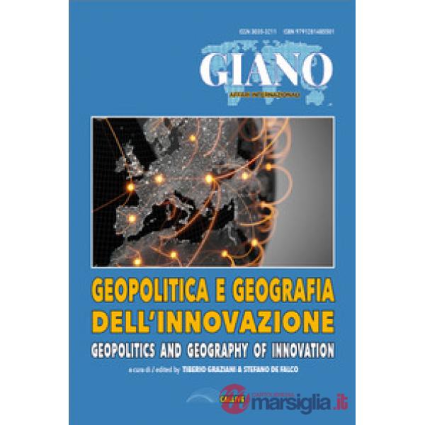 Geopolitica e geografia dell'innovazione. Le sfide delle teorie e delle prassi per l'innovazione al tempo del multipolarismo. Ed