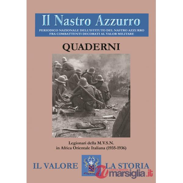 Nastro Azzurro. Periodico nazionale dell'Istituto del Nastro Azzurro fra combattenti decorati al valor militare. Quaderni (2025)
