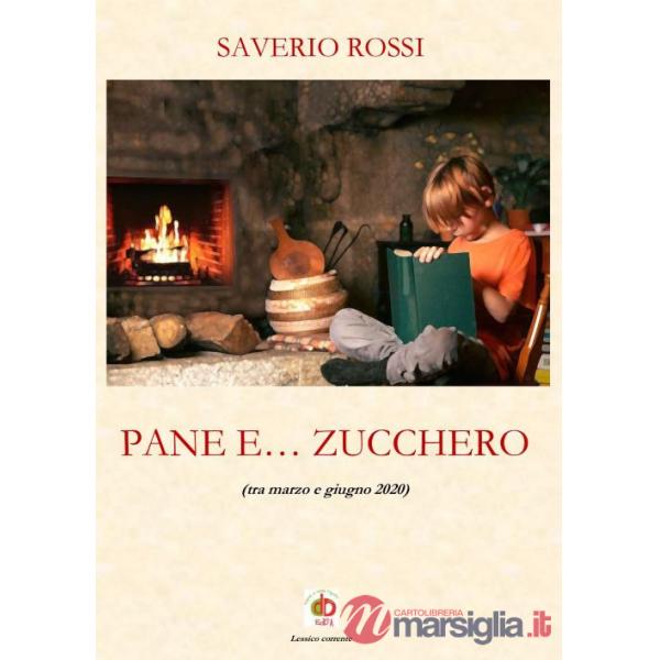 Pane e... zucchero (tra marzo e giugno 2020)