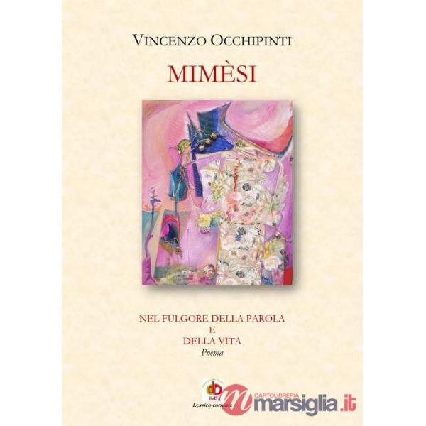 Mimesi. Nel fulgore della parola e della vita