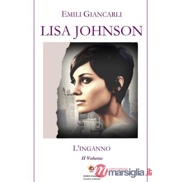 Lisa Johnson. L'inganno