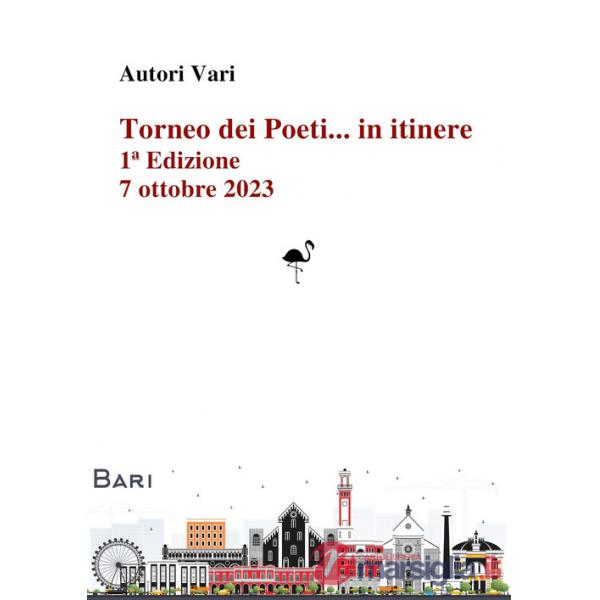 Torneo dei Poeti... in itinere. Prima edizione (Bari, 7 ottobre 2023)