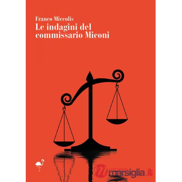 Indagini del commissario Miconi (Le)
