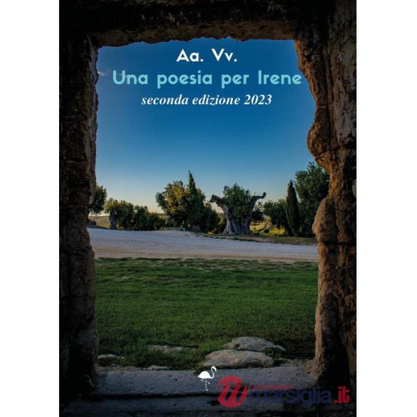 Poesia per Irene. Edizione 2023 (Una)