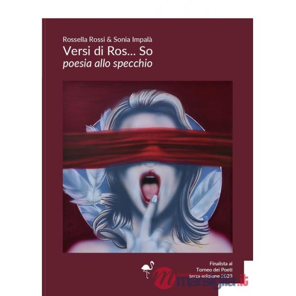 Versi di Ros... so. Poesia allo specchio