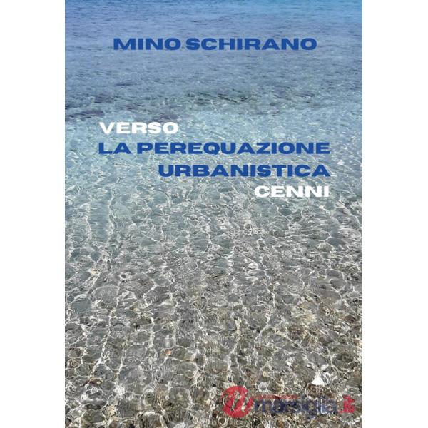 Verso la perequazione urbanistica. Cenni