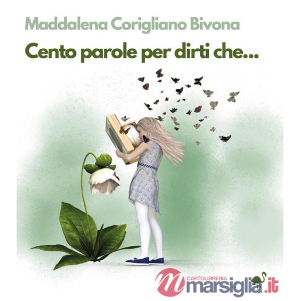 Cento parole per dirti che...