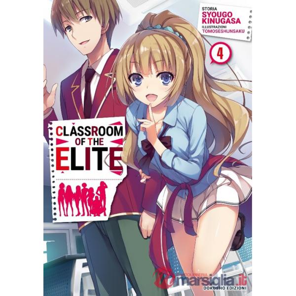 Classroom of the Elite. Ediz. italiana. Vol. 4